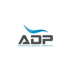 ADP - American Dental Product
