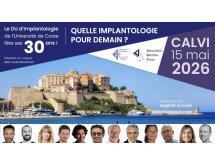 Calvi 2026 - Congrès des 30 ans du DU d'Implantologie de l'Université de Corse