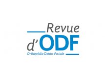 Revue d’Orthopédie Dento-Faciale (RODF) - GROUPE PARRESIA